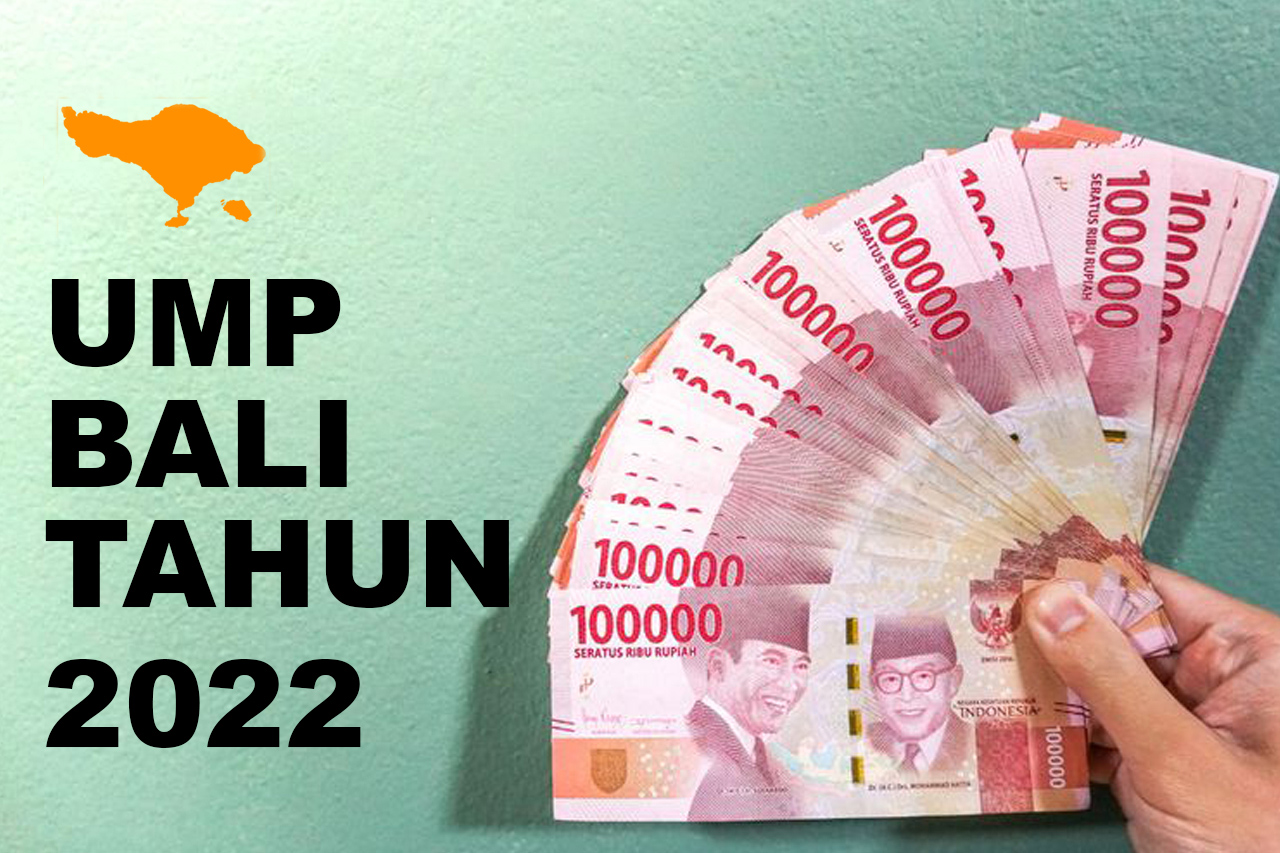 UMP Bali Tahun 2022 Naik Rp22 Ribu