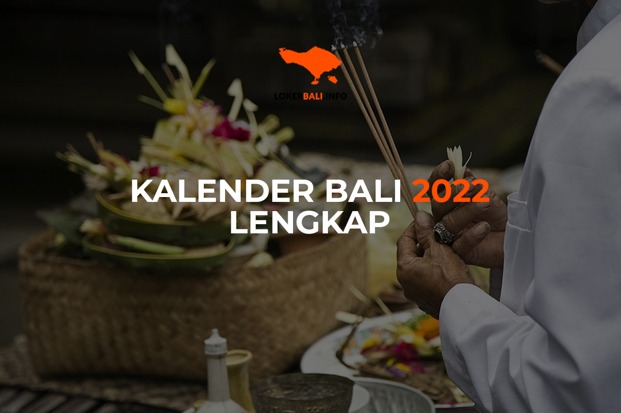 Kalender Bali 2022 Lengkap Bisa Download PDF