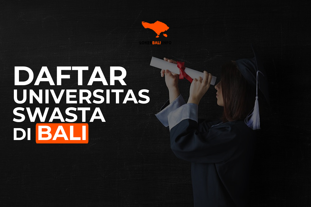 Daftar Univeristas Swasta di Bali