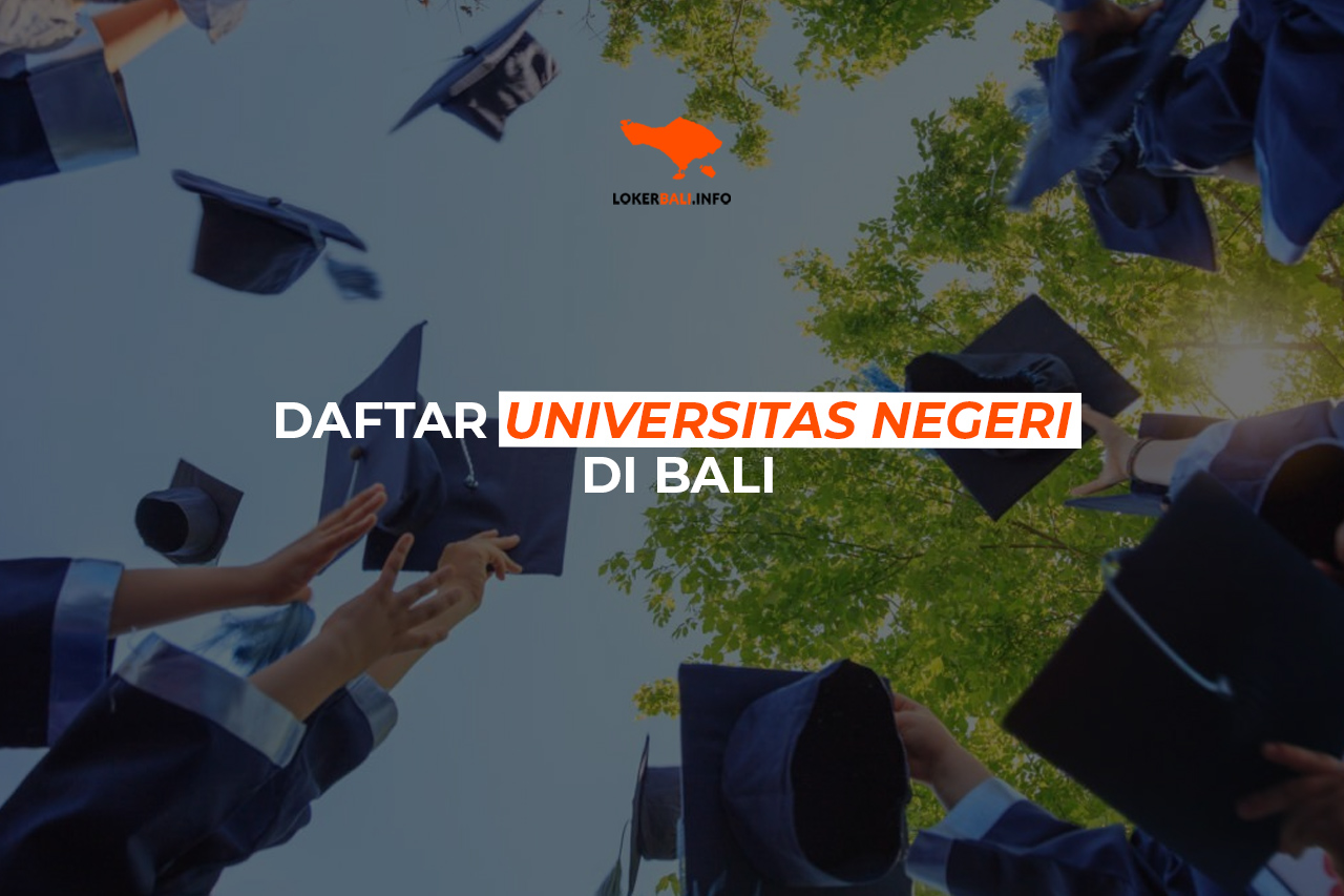 Daftar Universitas Negeri di Bali