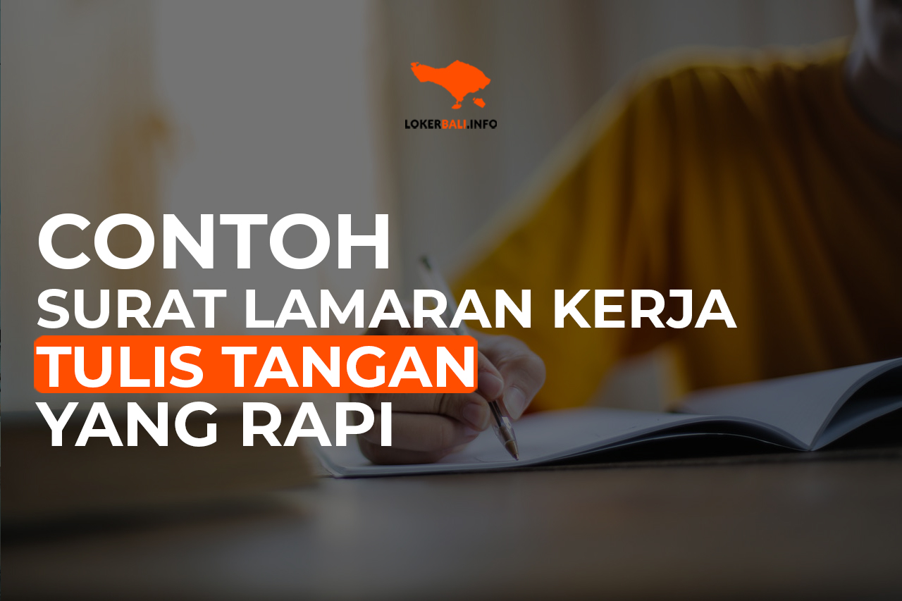 Contoh Surat Lamaran Kerja Tulis Tangan Rapi