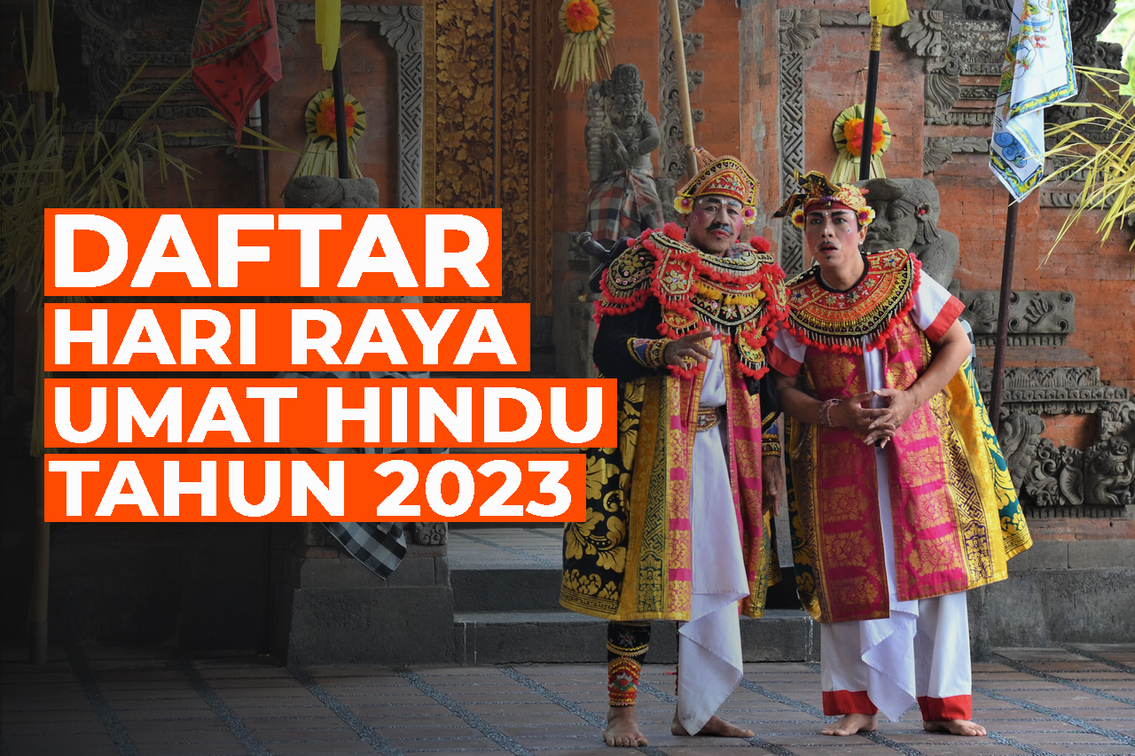 Daftar Hari Raya Umat Hindu Bali Tahun 2023