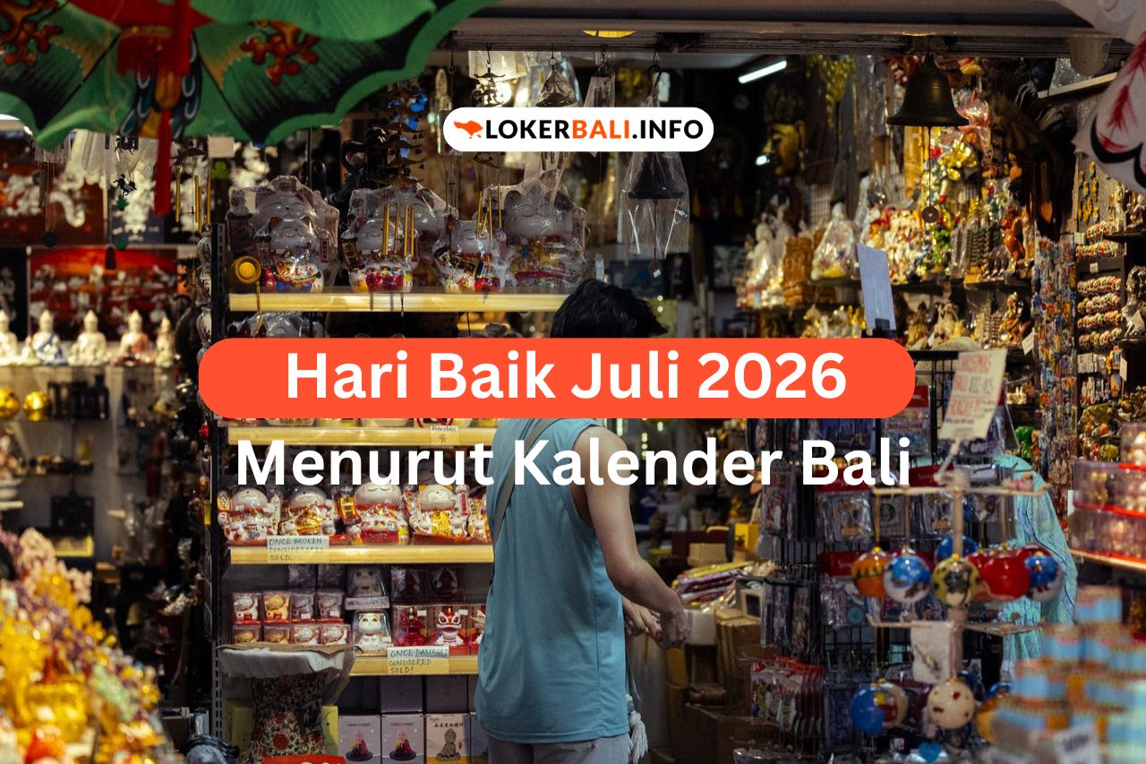 Hari Baik Juli 2026 Menurut Kalender Bali