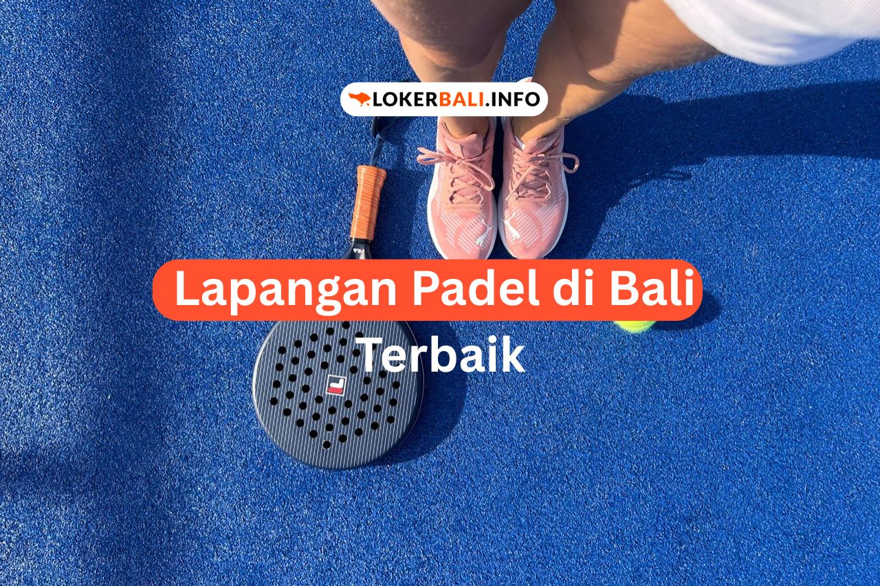 10 Lapangan Padel di Bali Terbaik 2026