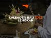 Kalender Bali 2022 Lengkap Bisa Download PDF