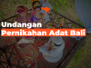 Undangan Pernikahan Adat Bali