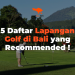 5 Daftar Lapangan Golf di Bali yang Recommended !