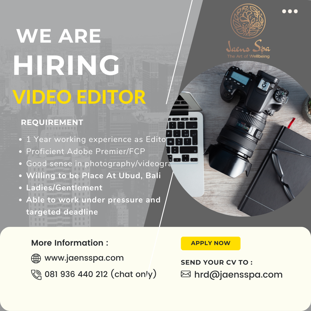 Lowongan Videographer di Jaens Spa Kabupaten Gianyar Bali
